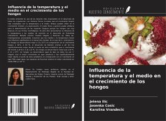Influencia de la temperatura y el medio en el crecimiento de los hongos - Ilic, Jelena; Cosic, Jasenka; Vrandecic, Karolina