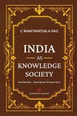 India as Knowledge Society India as Knowledge Society