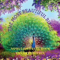 Cover The Most Beautiful Birds Adult Coloring Book Luxury Edition
