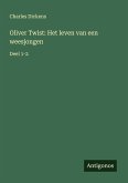 Oliver Twist: Het leven van een weesjongen