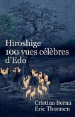 Hiroshige 100 vues célèbres d'Edo