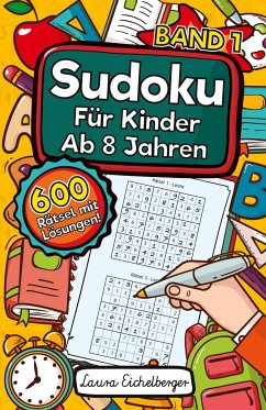 Sudoku Für Kinder Ab 8 Jahren - Eichelberger, Laura