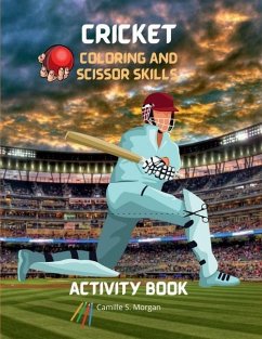 Cricket Coloring and Scissor Skills Activity Book - Camille S Morgan