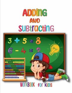 Adding and Subtracting Workbook for Kids - Henriette Wilkins