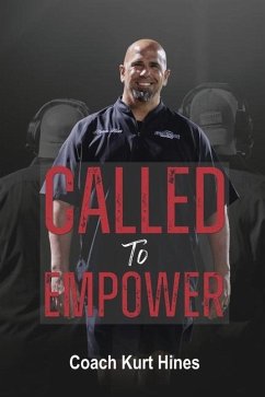 Called to Empower - Hines, Kurt