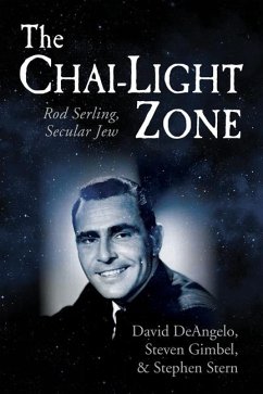 The Chai-Light Zone - Deangelo, David; Gimbel, Steven; Stern, Stephen