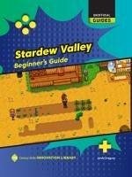 Stardew Valley: Beginner's Guide Stardew Valley: Beginner's Guide