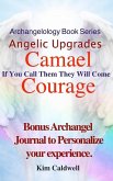 Archangelology, Camael, Courage