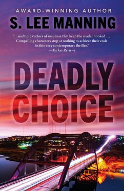 Deadly Choice - Manning, S. Lee