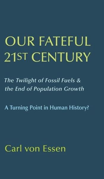 Our Fateful 21st Century