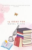 15 Ideas For Novel Plots