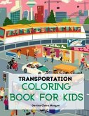 Transportation Coloring Book for Kids