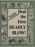 DEAL THE FIRST DEADLY BLOW