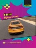 Forza: Beginner's Guide Forza: Beginner's Guide