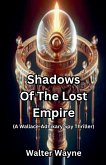 Shadows Of The Lost Empire