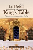 From Lo-Debar to the King's Table