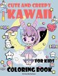 Cute and Creepy Kawaii Coloring Book... - Bild 1
