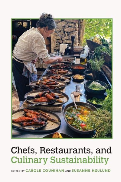 Chefs, Restaurants, and Culinary Sustainability Chefs, Restaurants, and Culinary Sustainability