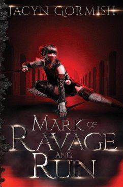 Mark of Ravage and Ruin - Gormish, Jacyn