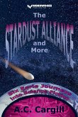 The Stardust Alliance and More The Stardust Alliance and More