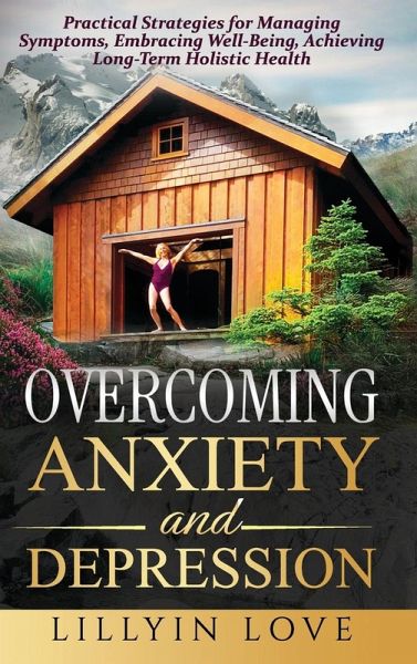 OVERCOMING ANXIETY AND DEPRESSION OVERCOMING ANXIETY AND DEPRESSION