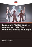 Le rôle de l'Église dans le soutien aux SACCOs communautaires au Kenya