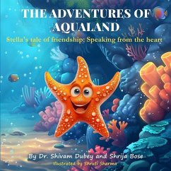 The Adventures Of Aqualand - Bose, Shrija; Dubey, Shivam