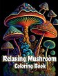 Relaxing Mushroom Coloring Book - Bild 1