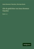 Alle de gedichten van Anna Roemers Visscher