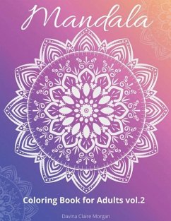 Mandala Coloring Book for Adults vol.2 - Davina Claire Morgan