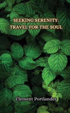 The Transformational Traveler - Portlander, Clement