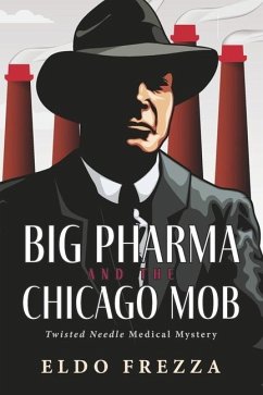 Cover Big Pharma and the Chicago Mob