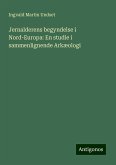 Jernalderens begyndelse i Nord-Europa: En studie i sammenlignende Arkæologi