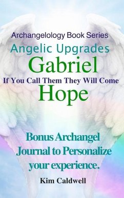 Archangelology, Gabriel, Hope - Caldwell, Kim