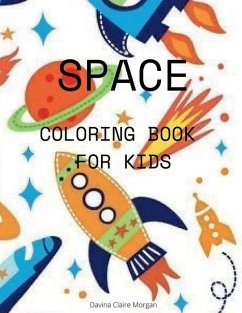 Space Coloring Book for Kids - Davina Claire Morgan