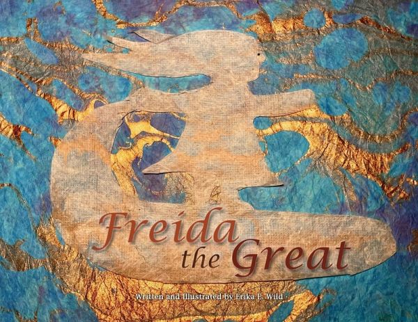 Freida the Great Freida the Great