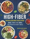 High-Fiber Wholesome Recipes