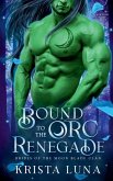 Bound to the Orc Renegade