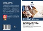 Statischer Standard-Packungsdruck (SSPP) Laborverfahren