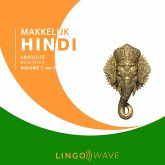 Makkelijk Hindi - Absolute beginner - Volume 1 van 3 (MP3-Download) Makkelijk Hindi - Absolute beginner - Volume 1 van 3 (MP3-Download)