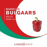 Makkelijk Bulgaars - Absolute beginner - Volume 1 van 3 (MP3-Download) Makkelijk Bulgaars - Absolute beginner - Volume 1 van 3 (MP3-Download)