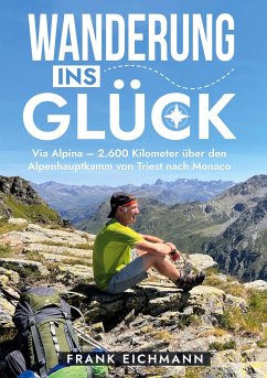WANDERUNG INS GLÜCK WANDERUNG INS GLÜCK