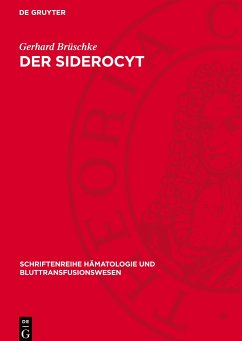 Der Siderocyt - Brüschke, Gerhard