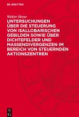 Untersuchungen über die Steuerung von isallobarischen Gebilden sowie über Dichtefelder und Massendivergenzen im Bereich von steuernden Aktionszentren