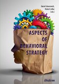 Behavioural Aspects of Strategy Behavioural Aspects of Strategy