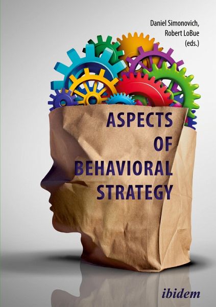 Behavioural Aspects of Strategy Behavioural Aspects of Strategy