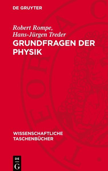 Grundfragen der Physik Grundfragen der Physik