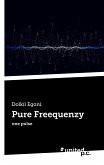Pure Freequenzy Pure Freequenzy
