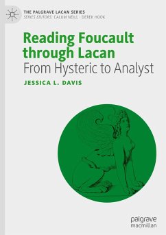 Reading Foucault Through Lacan - Davis, Jessica L.