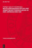 Bevölkerungswachstum und Arbeitskräfteressourcen in der Armenischen SSR